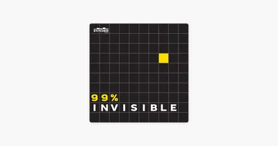 99% Invisible on Apple Podcasts