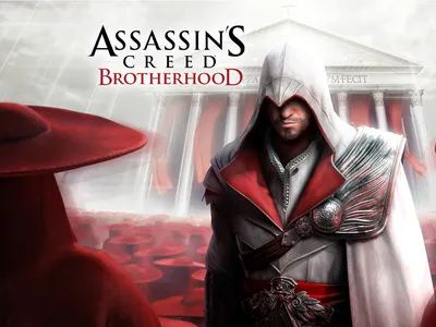 Обои на рабочий стол Assassin's Creed Brotherhood - Assassin's Creed | RU