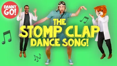 The Stomp Clap Dance Song\" 👏🏼/// Danny Go! Kids Songs - YouTube