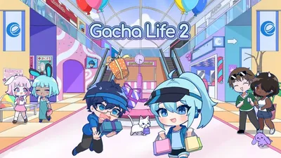 Gacha Life 2 APK Download for Android Free