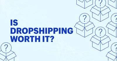 Is Dropshipping Worth It in 2024? (6 Things To Know) - Shopify