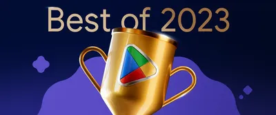 The best Google Play apps and games of 2023