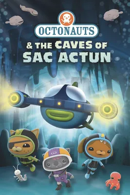 Мультфильм - Октонавты и пещеры Сак-Актун (Octonauts and the Caves of Sac  Actun, 2020)