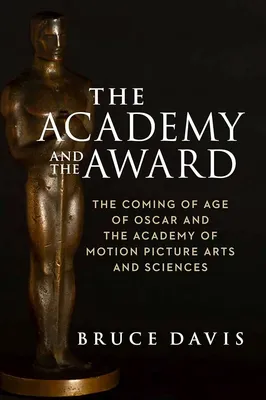 About OSCAR® | The Gold Knight - Latest Academy Awards news and insight