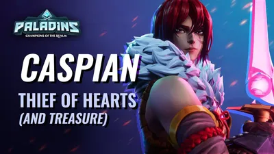 Paladins - Champion Teaser | Caspian, Thief of Hearts (And Treasure) -  YouTube