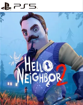 Прохождение «Привет, сосед 2» (Hello Neighbor 2) — как решить все загадки,  открыть двери, найти ключи и предметы