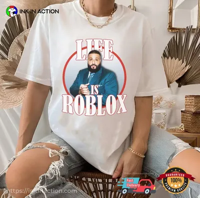 Life is roblox DJ Khaled shirt - Limotees