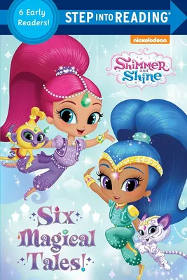 Six Magical Tales! (Shimmer and Shine) (Step into Reading): Random House,  Random House: 9781524772789: Amazon.com: Books