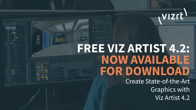 Vizrt Launches Free Edition of Viz Artist 4.2 Graphics Tool, New 'Viz  Artist in Residence' Program