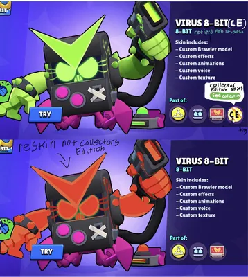 Collectors Edition skin rarity concept with reskinned virus 8-bit :  r/Brawlstars